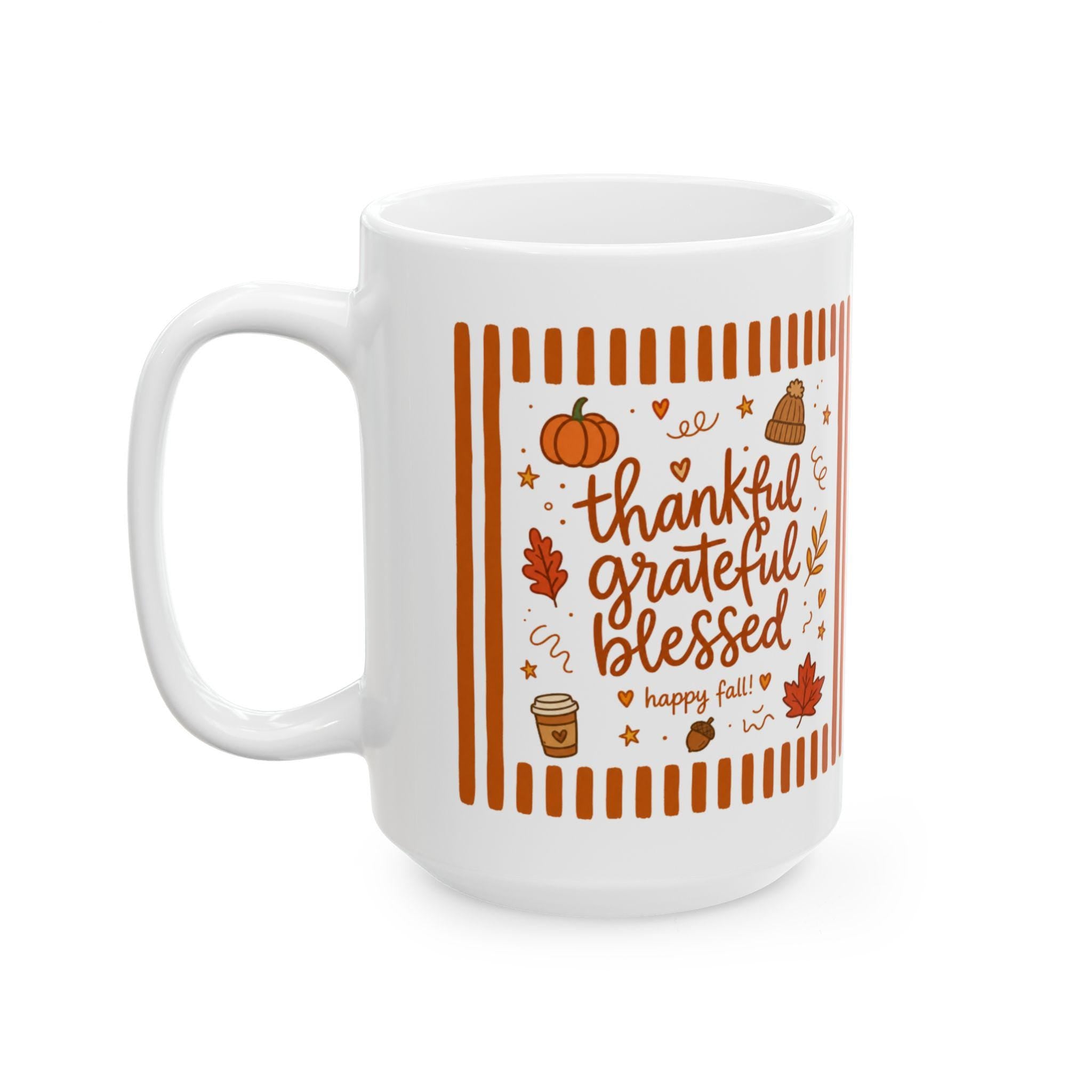 Thankful Grateful Blessed Ceramic Mug | 11oz 15oz, Fall Pumpkin Mug, Cozy Autumn Cup, Thanksgiving Gift, Farmhouse Kitchen Fall Coffee Cup