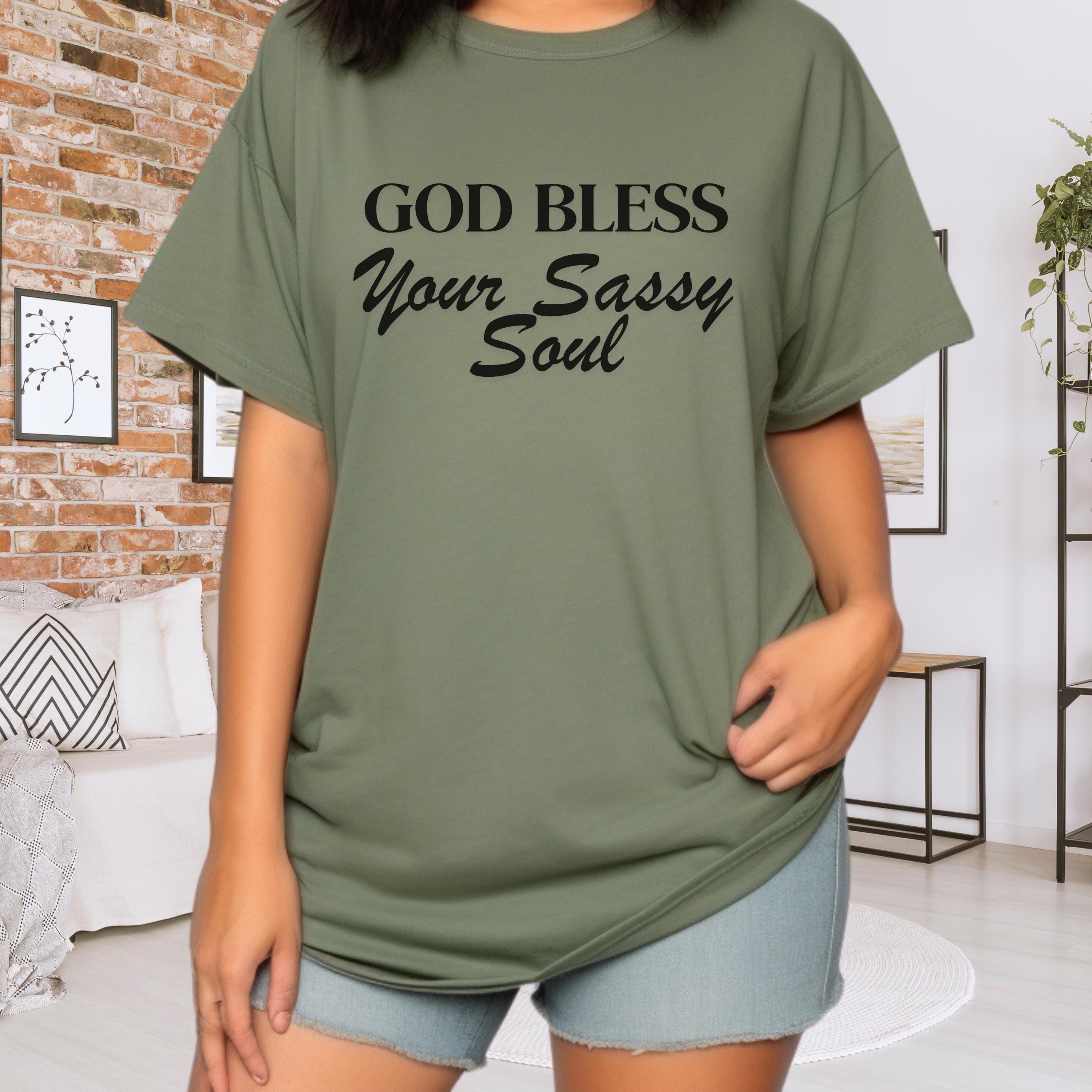 God Bless Your Sassy Soul T-shirt | Script Faith Typography, Women Faith T-Shirt, Special Gift for all Occasion, Comfort Color T-Shirt