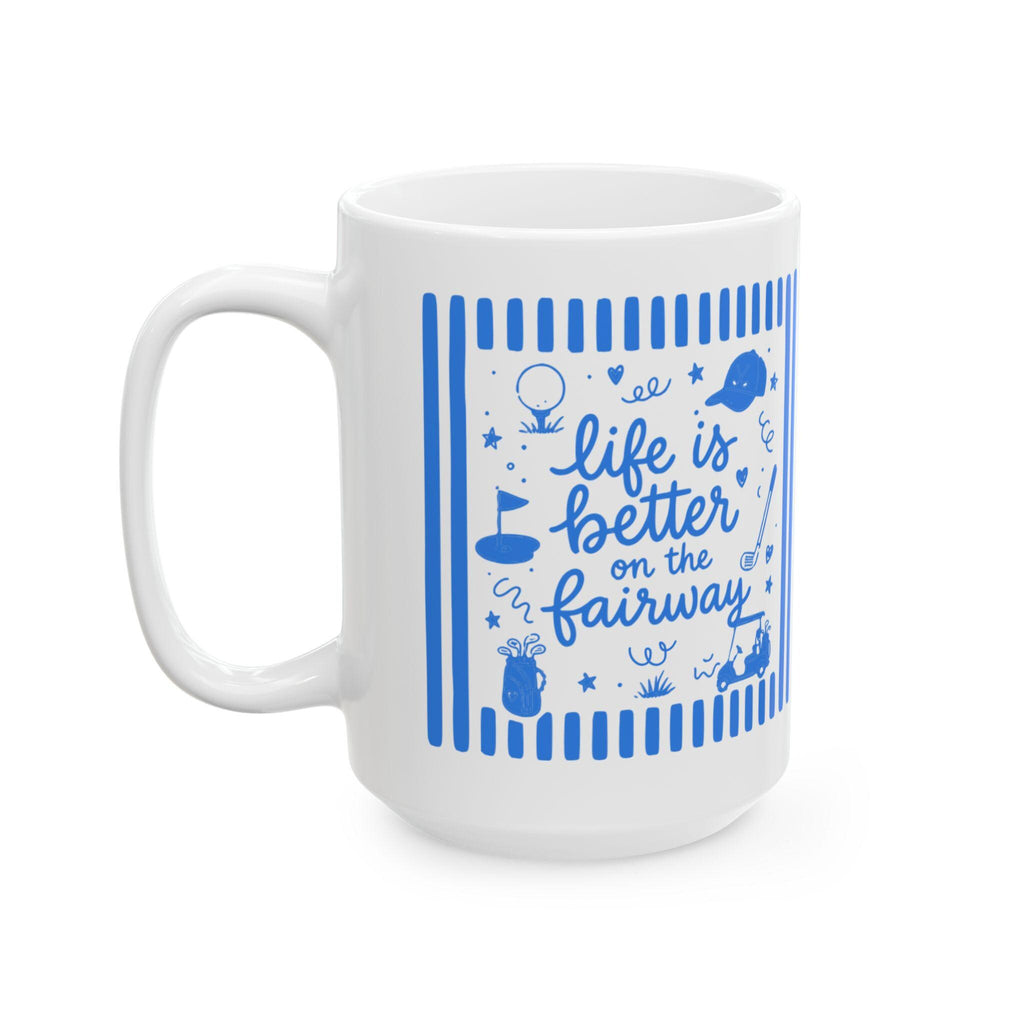 Life Is Better on the Fairway Mug | Golf Coffee Cup, Golfer Ceramic Mug, Golfer Gift Coffee Mug, Doddle Graphic Golf Mug