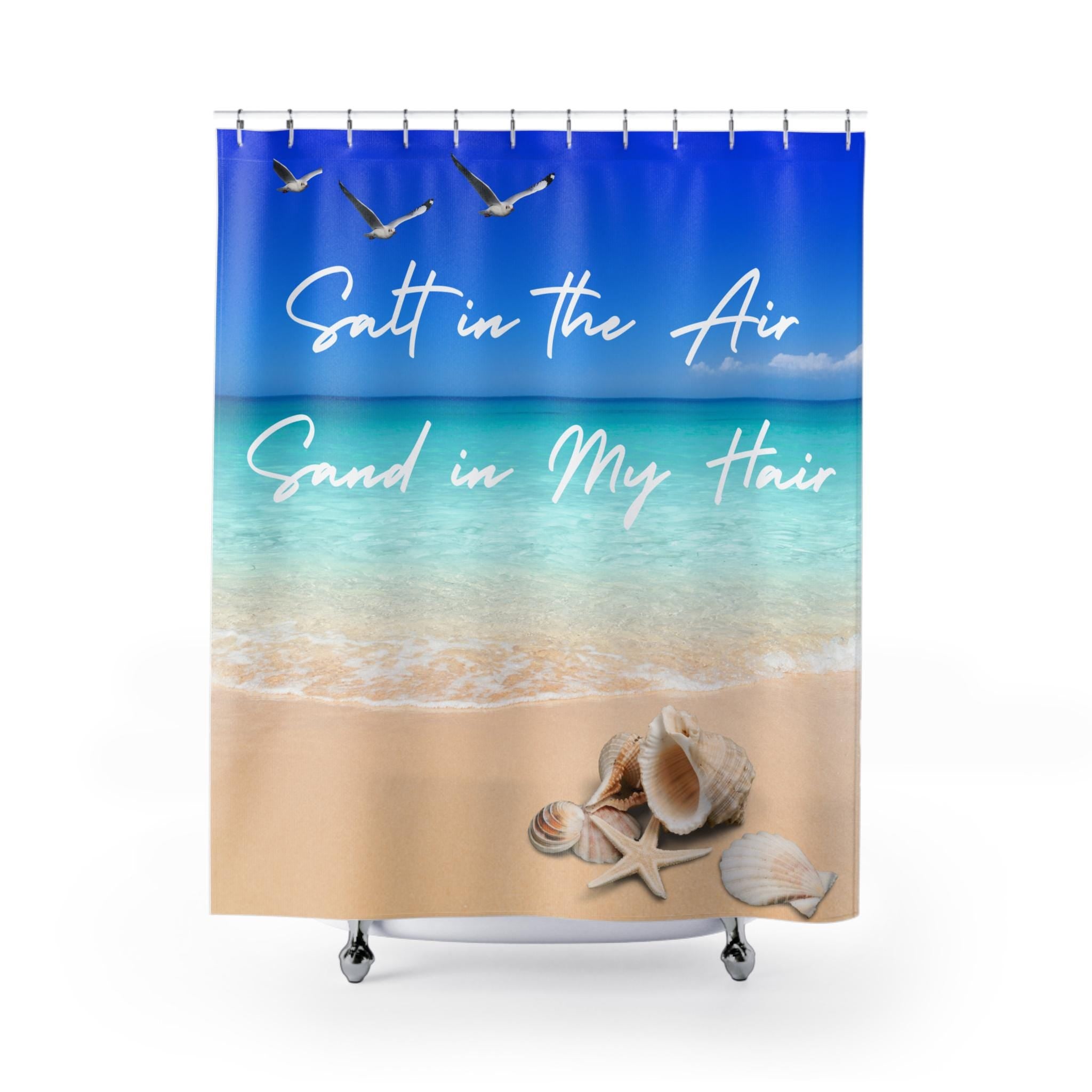 Salt in the Air and Sand in my Hair Shower Curtain Beach Coastal Bathroom, Vacation Home , New Home Gift, Shower Curtain for homeCurtain,