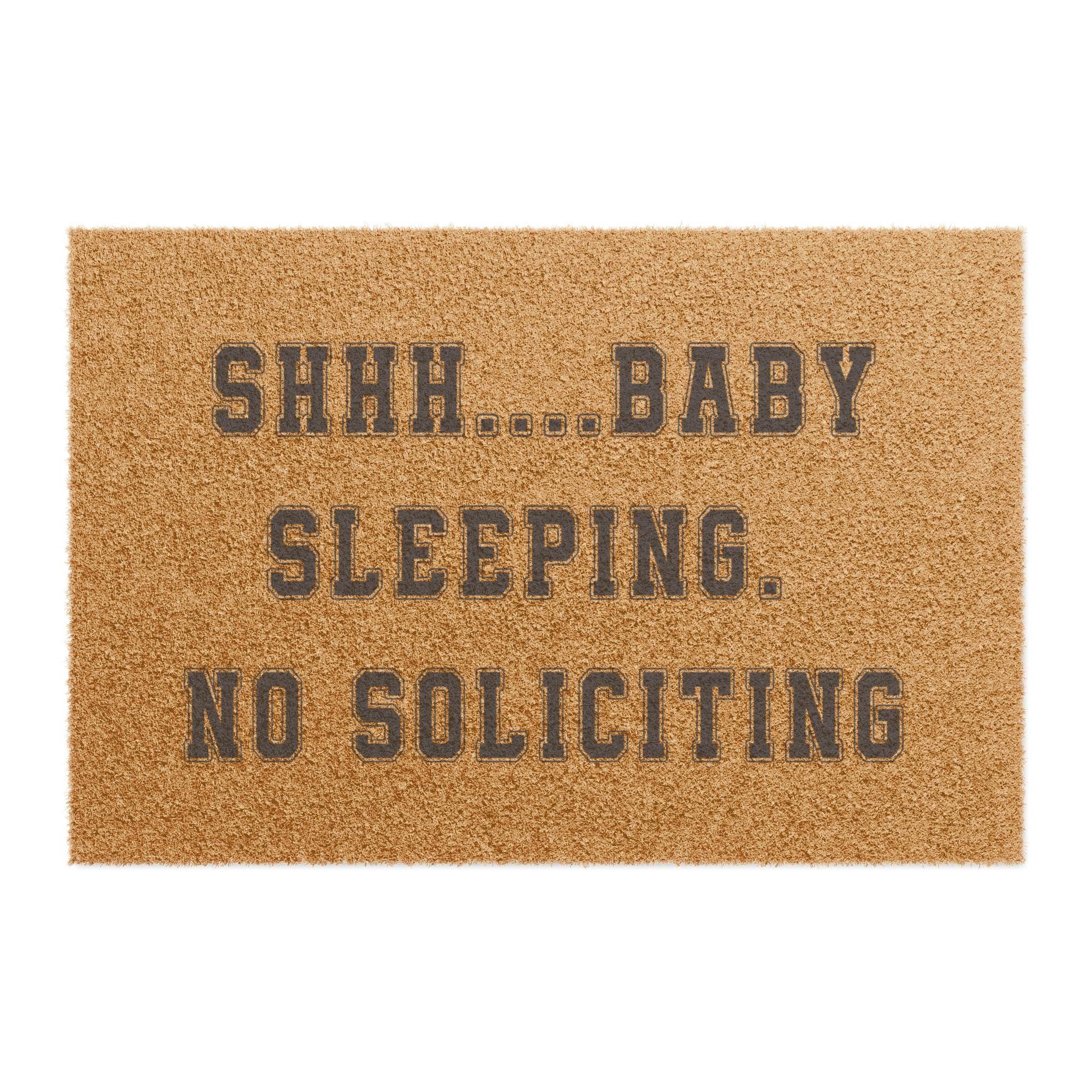 Baby Sleeping Doormat | Shhh No Soliciting, Coir Welcome Mat