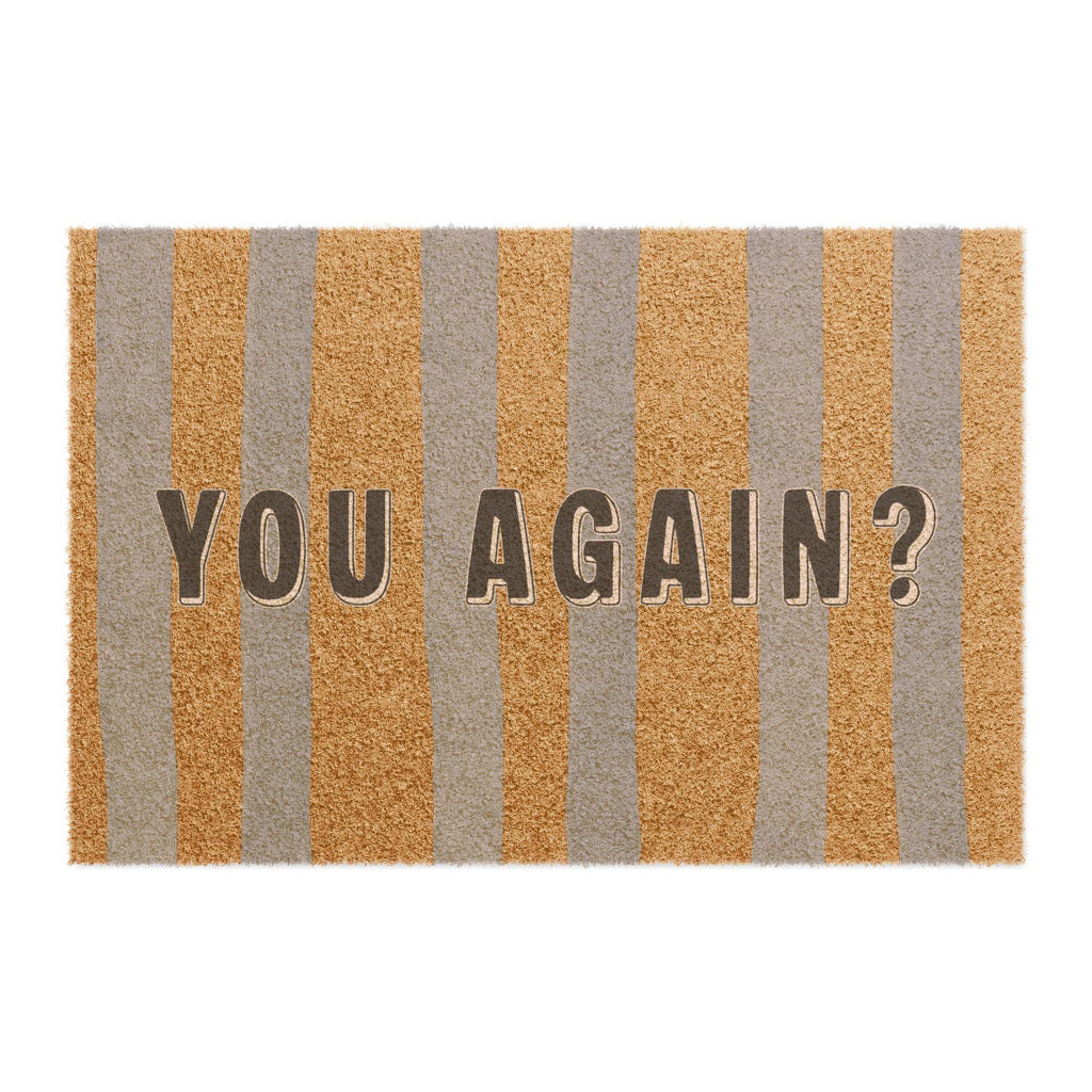 You Again? striped doormat | funny welcome mat, coir entry rug, Statement Front Door Mat, New Home, House Gift, Apt Front Door Mat