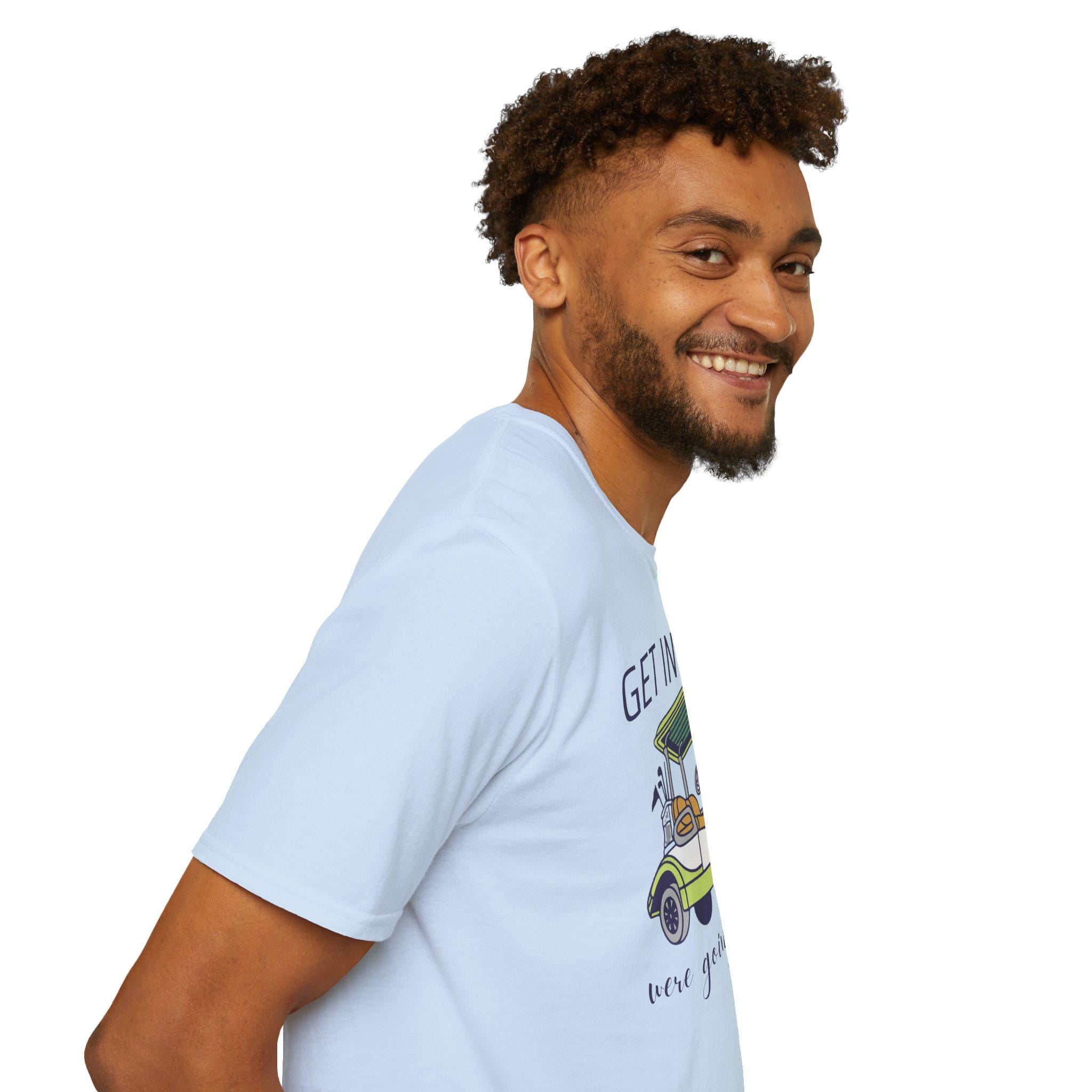 Golf Cart T-Shirt | Funny "Get In Loser" Golfing Tee