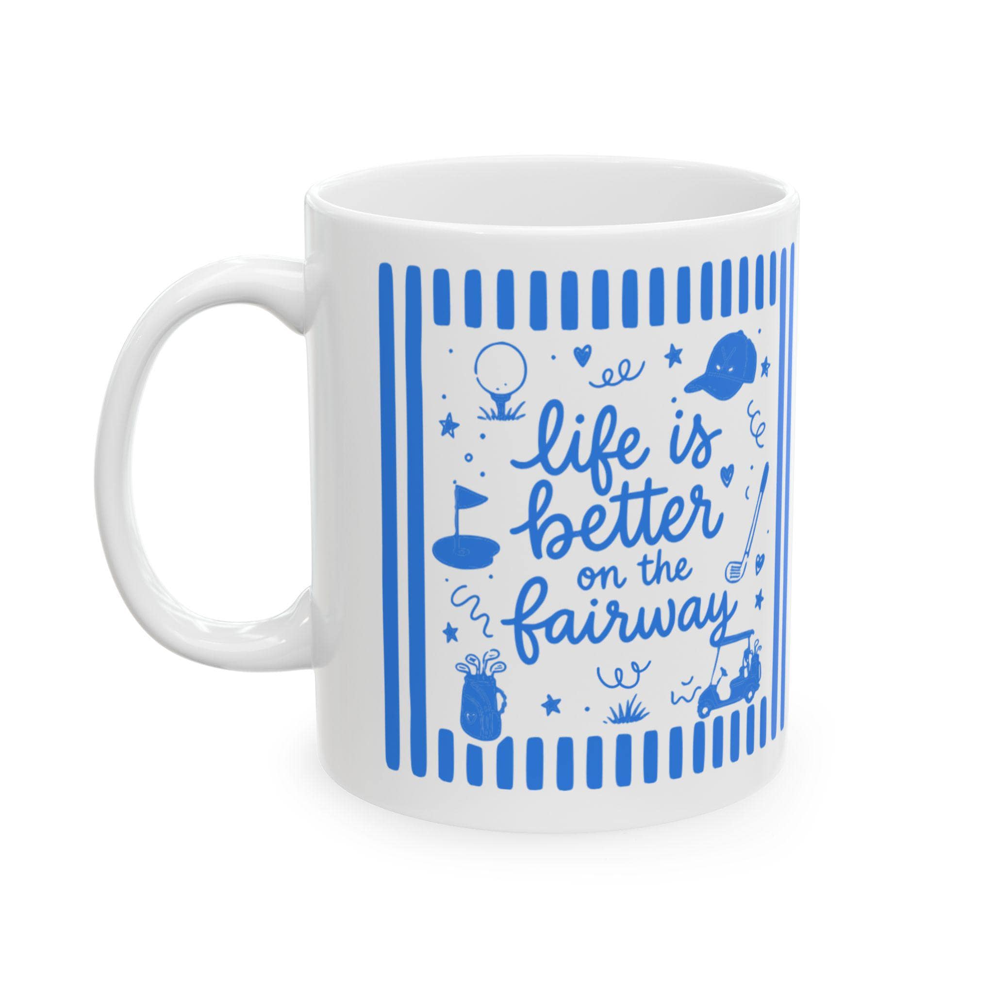 Life Is Better on the Fairway Mug | Golf Coffee Cup, Golfer Ceramic Mug, Golfer Gift Coffee Mug, Doddle Graphic Golf Mug