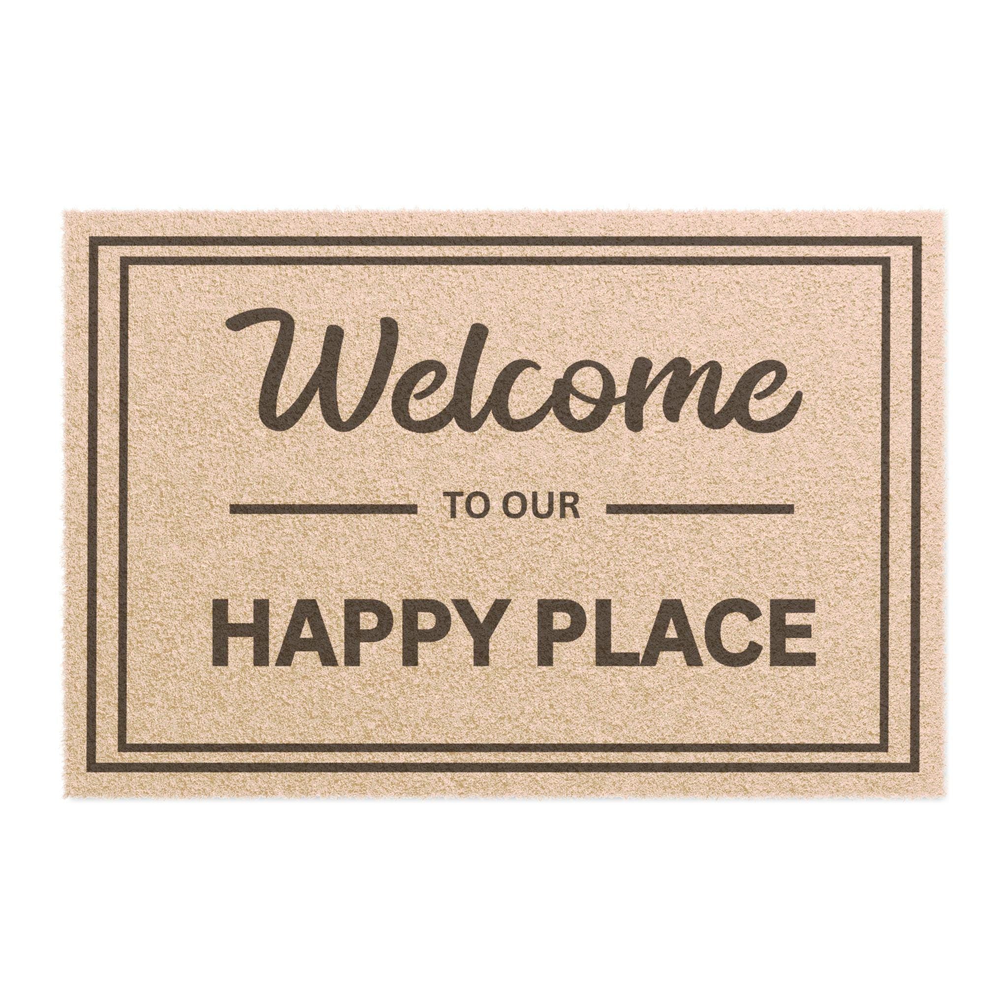 Welcome To My Happy Place Doormat, Coir Entry Mat