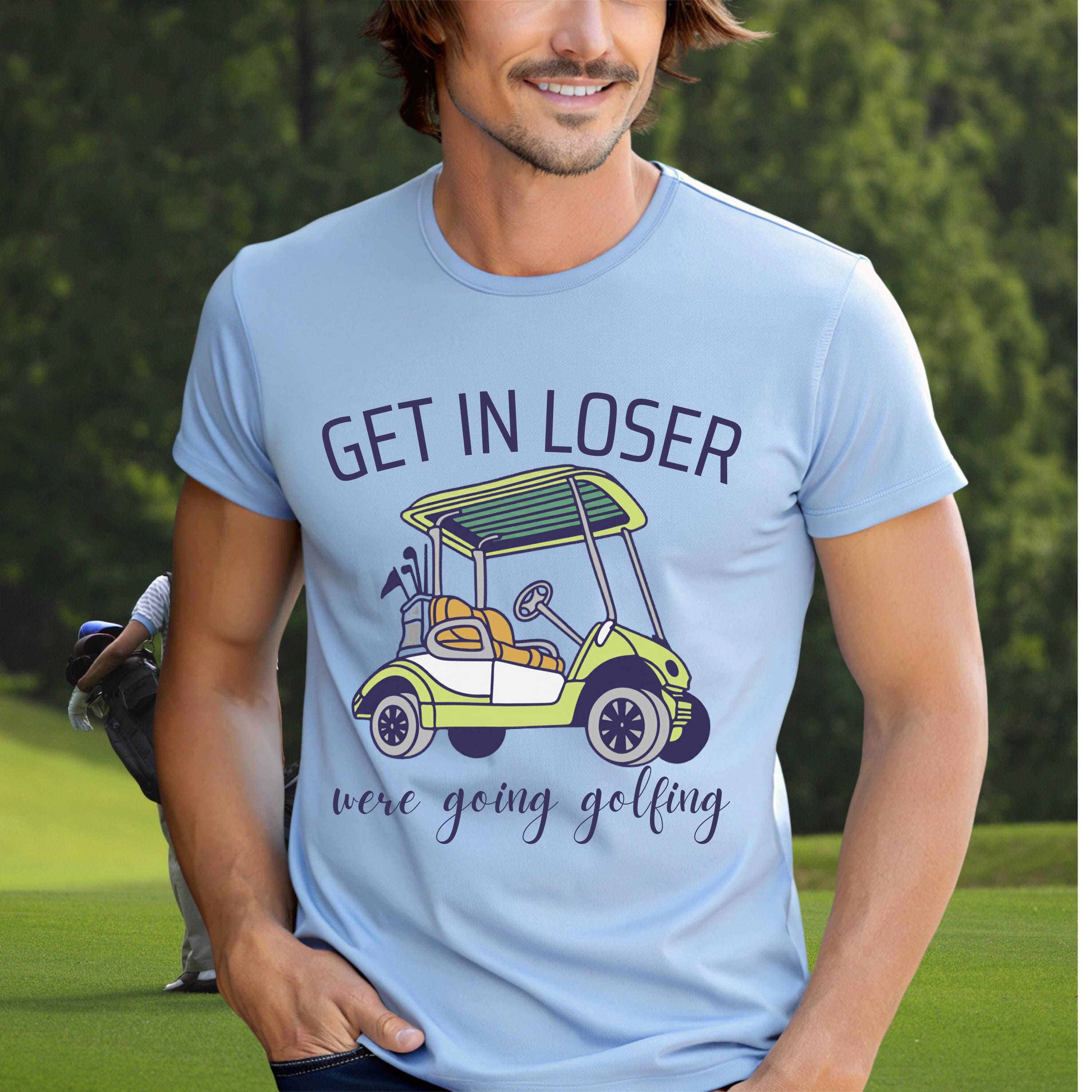 Golf Cart T-Shirt | Funny "Get In Loser" Golfing Tee