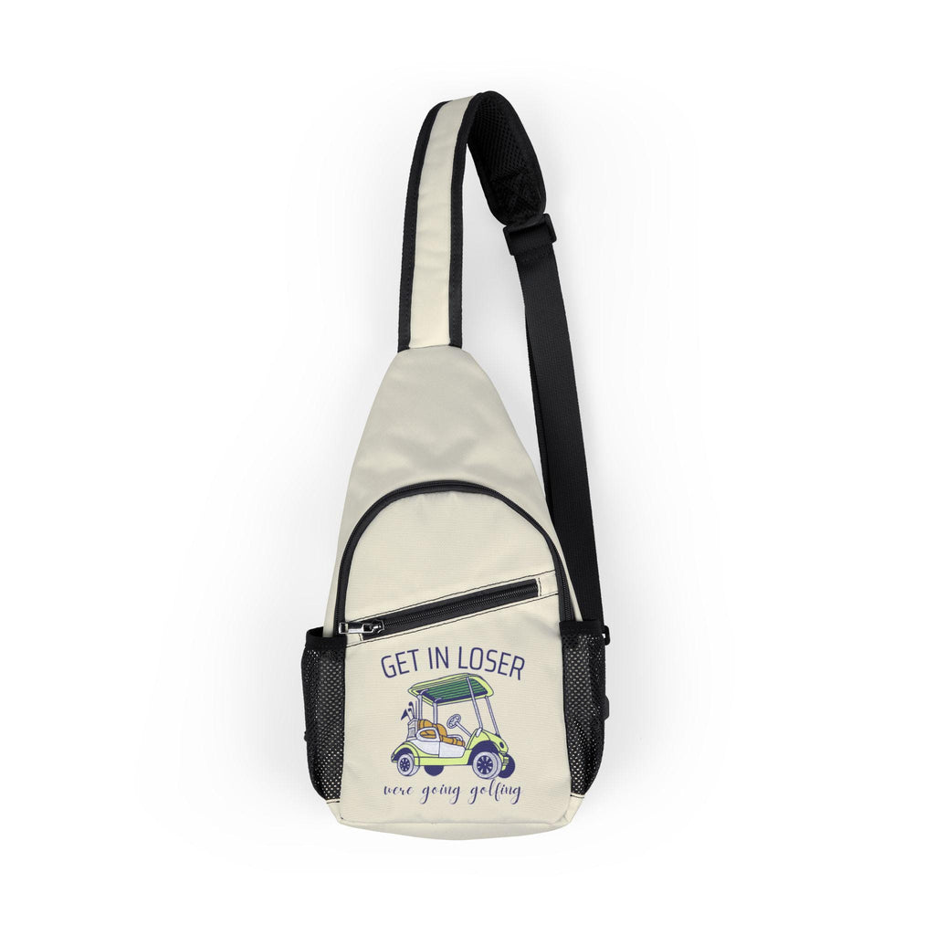 Get in Loser Golf Cart Chest Bag | AOP Sling Crossbody, Golf Lover Gift, Golf Accessory, Her His Shoulder Bag, Graphic Sling Shoulder Bag